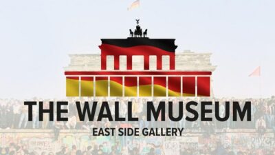 The Wall Museum East Side Gallery Ticket
